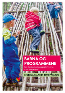 Barna og programmene av Monica Seland og Turi Pålerud (Ebok)