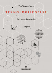 Teknologiledelse, av Tarjei Alvær Heggernes, Monica Rolfsen, Roger Sørheim og Tim Torvatn (Ebok)