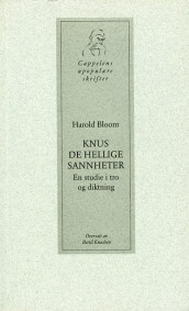 Knus de hellige sannheter av Harold Bloom (Heftet)