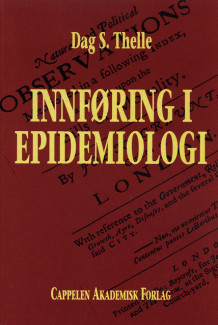 Innføring i epidemiologi av Dag S. Thelle (Heftet)