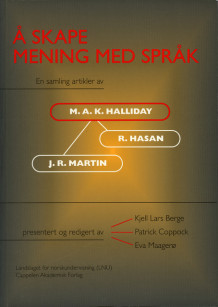 Å skape mening med språk av Kjell Lars Berge, Patrick Coppock og Eva Maagerø (Heftet)