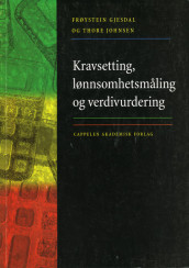 Kravsetting, lønnsomhetsmåling og verdivurdering av Frøystein Gjesdal og Thore Johnsen (Heftet)