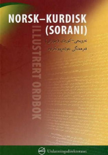 Norsk-kurdisk (sorani) illustrert ordbok av Tove Bjørneset og Salar Salih (Innbundet)
