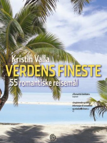 Verdens fineste av Kristin Valla (Innbundet)