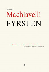 Fyrsten av Niccolò Machiavelli (Innbundet)