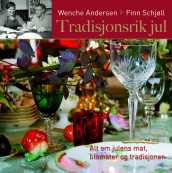 Tradisjonsrik jul med Wenche og Finn av Wenche Andersen og Finn Schjøll (Innbundet)
