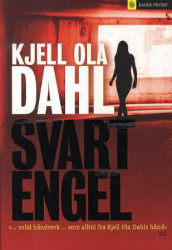 Svart engel av Kjell Ola Dahl (Heftet)