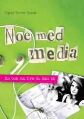 Noe med media av Sigrid Bonde Tusvik (Innbundet)