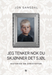 Jeg tenker nok du skjønner det sjøl av Jon Gangdal (Innbundet)