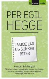 Lamme lår og sukker biter av Per Egil Hegge (Heftet)