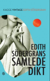 Samlede dikt av Edith Södergran (Heftet)