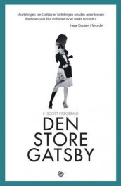 Den store Gatsby av F. Scott Fitzgerald (Innbundet)