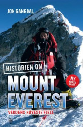Historien om Mount Everest av Jon Gangdal (Innbundet)