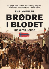 Brødre i blodet av Emil Johansen (Innbundet)