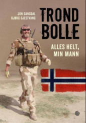 Trond Bolle av Jon Gangdal og Bjørg Gjestvang (Ebok)
