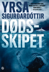 Dødsskipet av Yrsa Sigurðardóttir (Innbundet)