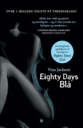 Eighty days blå av Vina Jackson (Ebok)