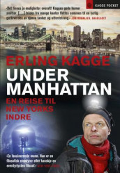 Under Manhattan av Erling Kagge (Heftet)