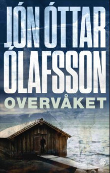 Overvåket av Jón Óttar Ólafsson (Innbundet)