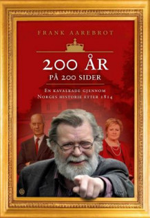 200 år på 200 sider av Frank Aarebrot (Innbundet)