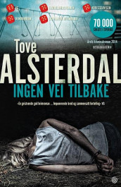 Ingen vei tilbake av Tove Alsterdal (Innbundet)