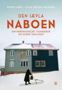 Den jævla naboen av Ronny Berg og Olav Brekke Mathisen (Innbundet)