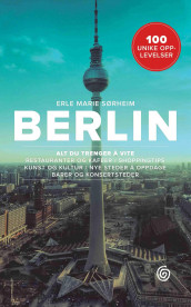 Berlin av Erle Marie Sørheim (Ebok)