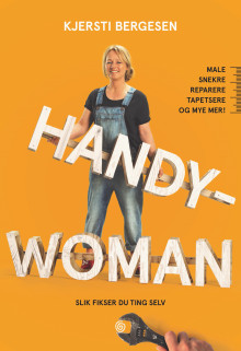 Handywoman av Kjersti Bergesen (Innbundet)