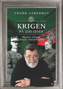 Krigen på 200 sider av Frank Aarebrot (Innbundet)