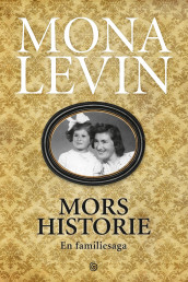 Mors historie av Mona Levin (Ebok)