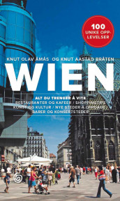 Wien av Knut Aastad Bråten og Knut Olav Åmås (Heftet)