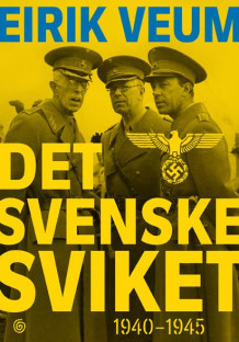 Det svenske sviket av Eirik Veum (Innbundet)