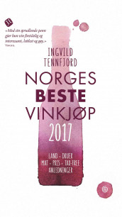 Norges beste vinkjøp 2017 av Ingvild Tennfjord (Heftet)