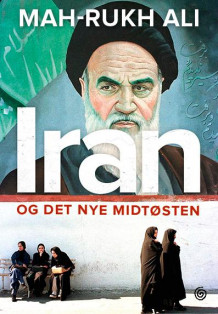 Iran og det nye Midtøsten av Mah-Rukh Ali (Ebok)