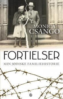 Fortielser av Monica Csango (Ebok)