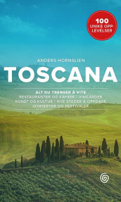 Toscana av Anders Hornslien (Ebok)