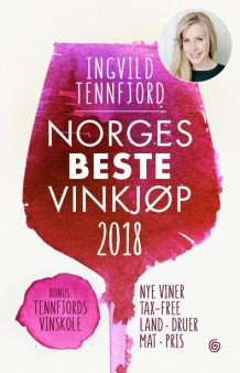 Norges beste vinkjøp 2018 av Ingvild Tennfjord (Fleksibind)
