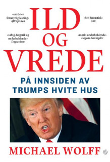 Ild og vrede av Michael Wolff (Innbundet)