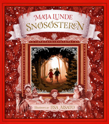 Snøsøsteren av Maja Lunde (Innbundet)