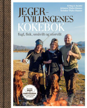 Jegertvillingenes kokebok av Johanne Thybo Hansen, Kristine Thybo Hansen og Erling S. Sundal (Innbundet)