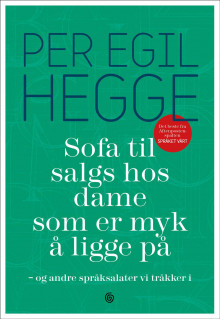 Sofa til salgs hos dame som er myk å ligge på av Per Egil Hegge (Innbundet)