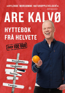 Hyttebok frå helvete av Are Kalvø (Ebok)