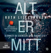 Alt er mitt av Ruth Lillegraven (Nedlastbar lydbok)