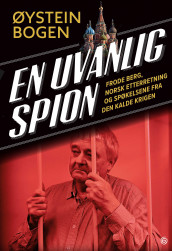 En uvanlig spion av Øystein Bogen (Ebok)