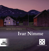 Ivar Nimme av Arne Hjeltnes (Nedlastbar lydbok)