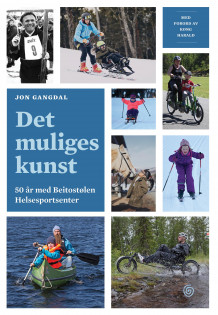 Det muliges kunst av Jon Gangdal (Innbundet)