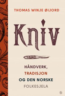 Kniv av Thomas Winje Øijord (Innbundet)