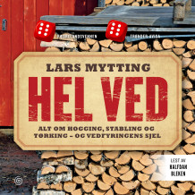 Hel ved av Lars Mytting (Nedlastbar lydbok)