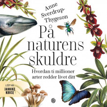 På naturens skuldre av Anne Sverdrup-Thygeson (Nedlastbar lydbok)