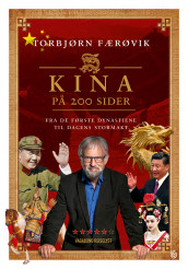 Kina på 200 sider av Torbjørn Færøvik (Heftet)